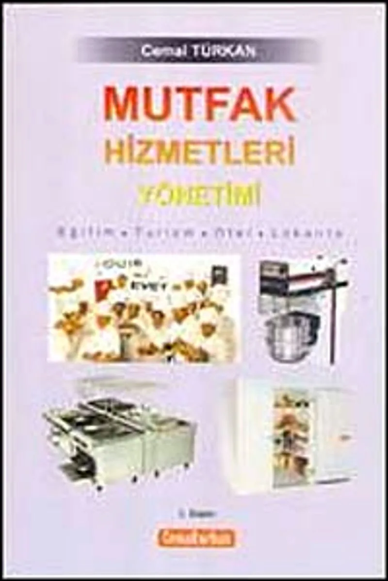 Mutfak Hizmetleri Yönetimi Eğitim-Turizm-Otel-Lokanta