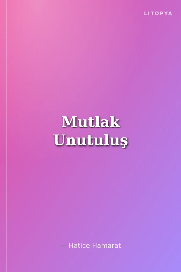 Mutlak Unutuluş