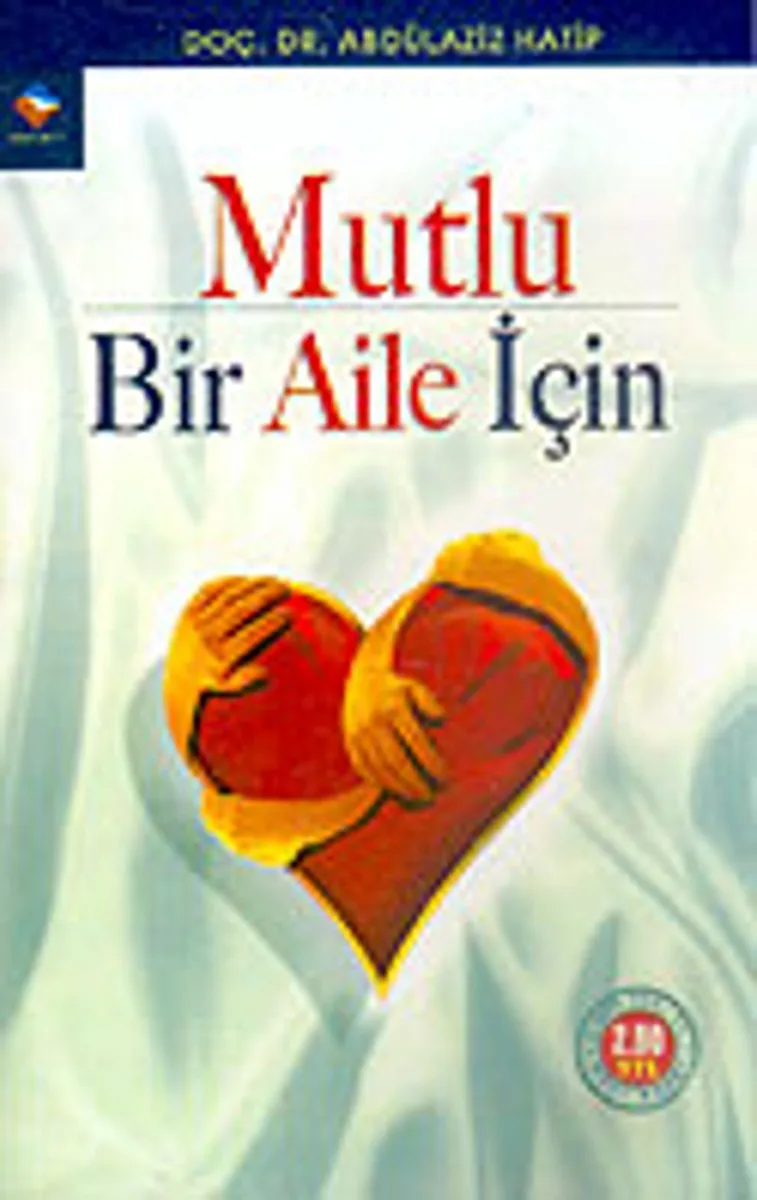Mutlu Bir Aile İçin