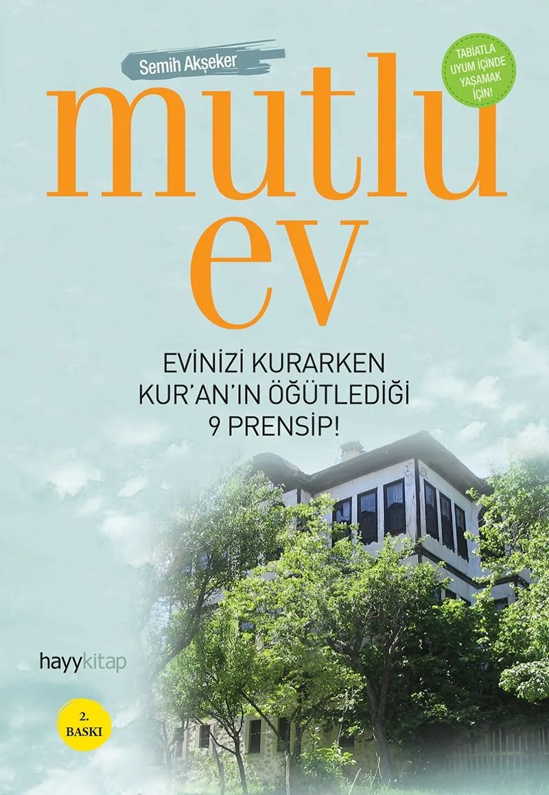 Mutlu Ev Evinizi Kurarken Kur'an'ın Öğütlediği 9 Prensip