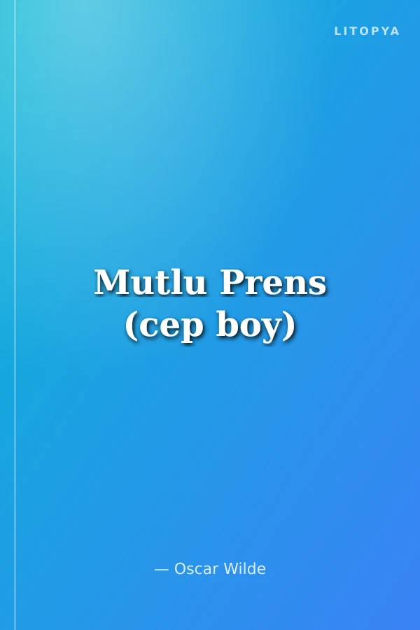 Mutlu Prens (cep boy)
