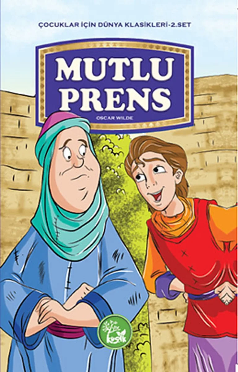 Mutlu Prens / Çocuklar İçin Dünya Klasikleri