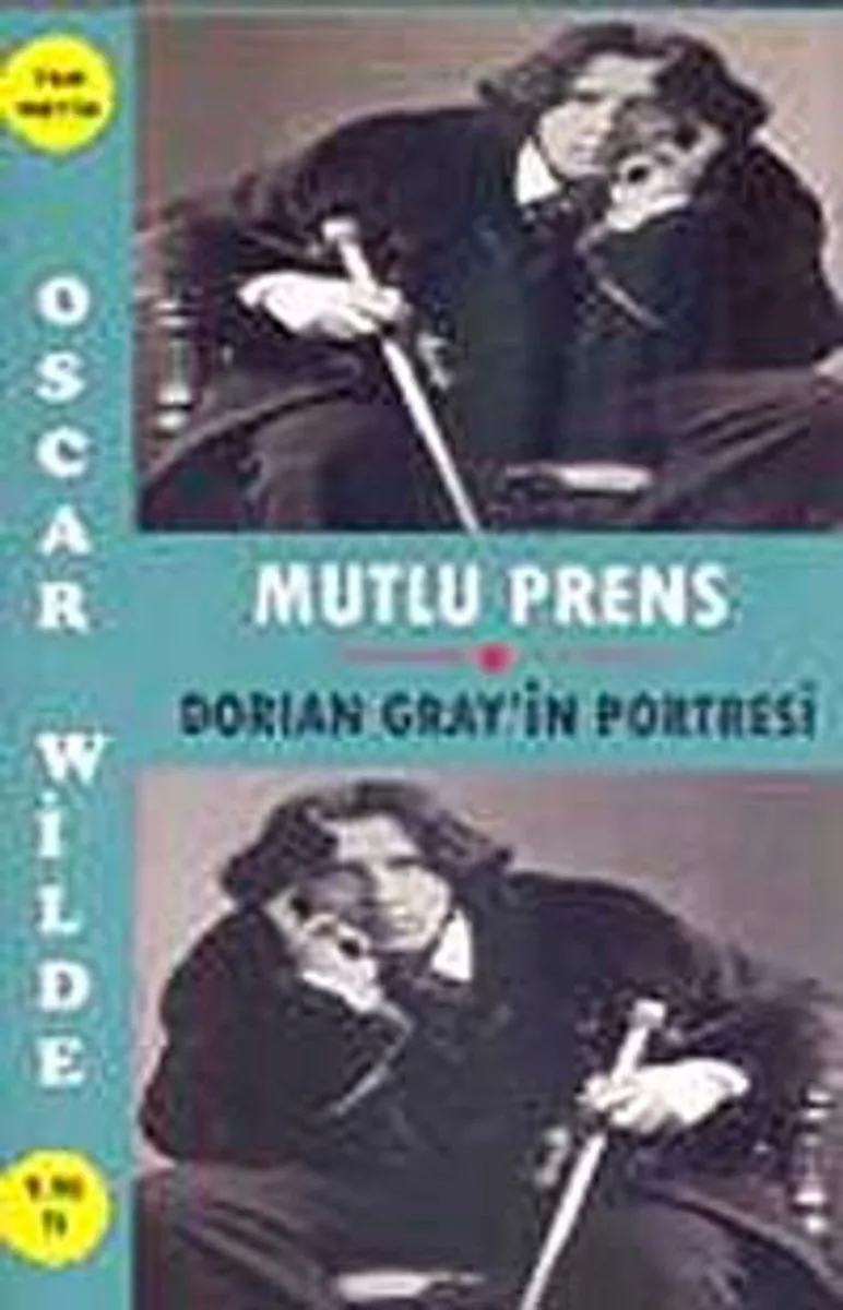 Mutlu Prens-Dorian Gray'in Portresi (Tam Metin)(cep boy)