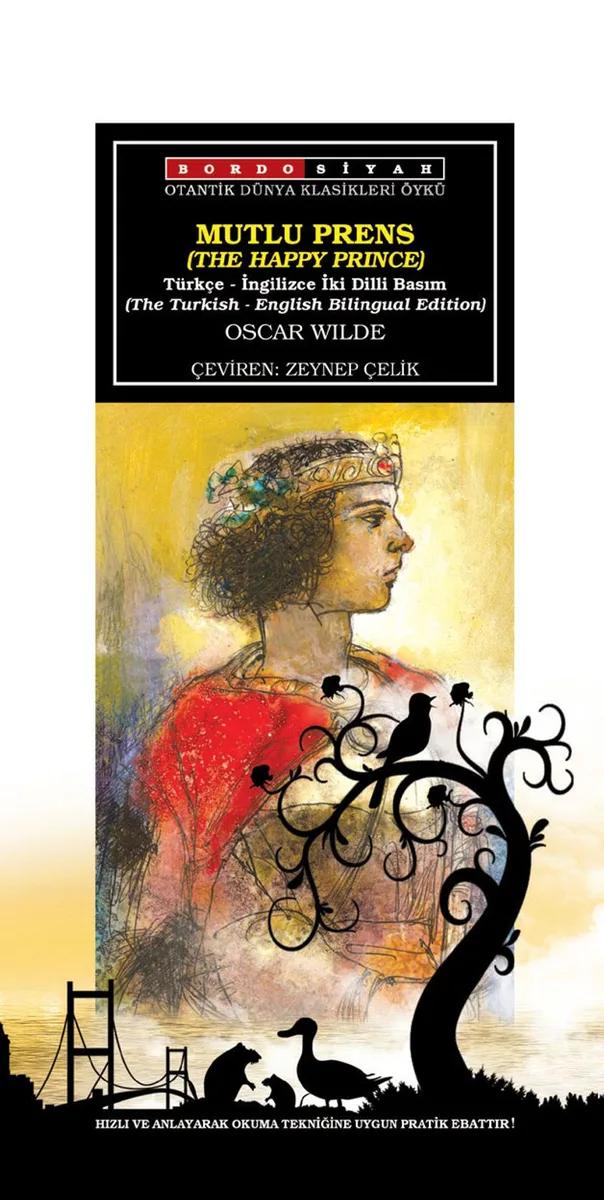 Mutlu Prens (The Happy Prince) (Türkçe-İngilizce)