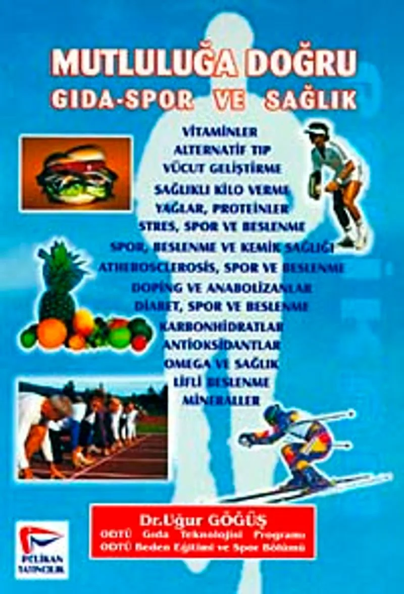 Mutluluğa Doğru / Gıda-Spor ve Sağlık