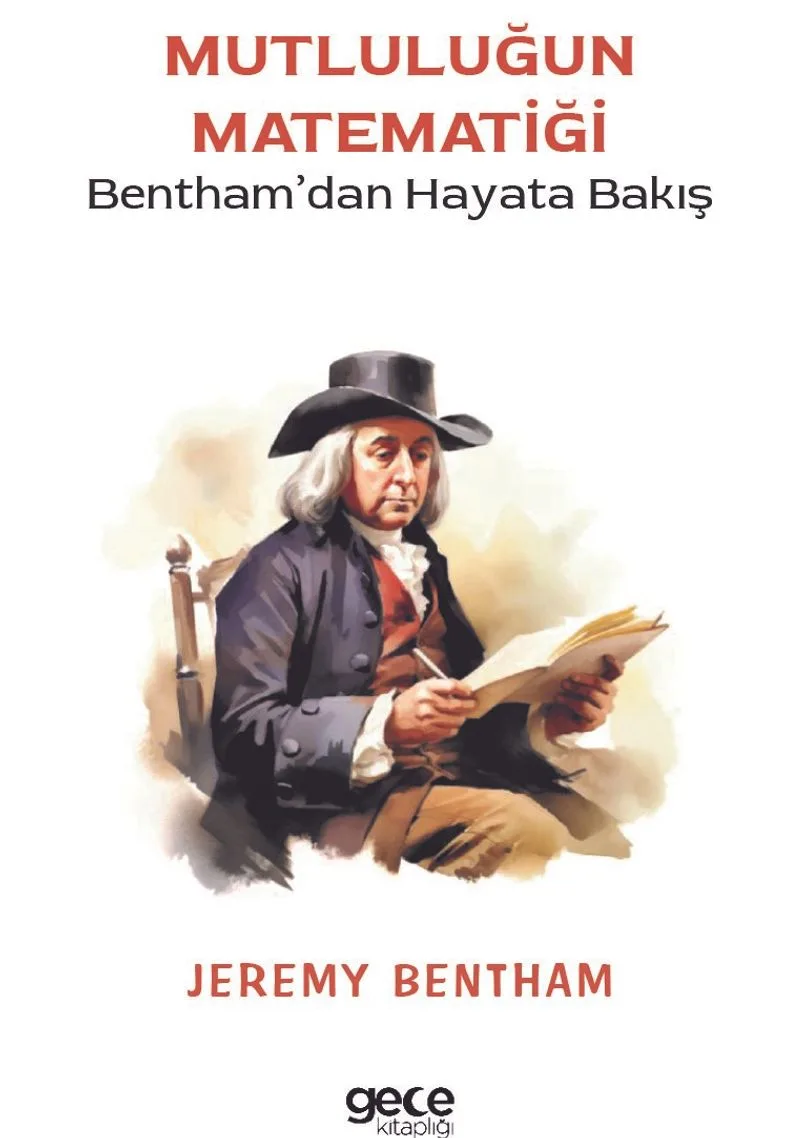 Mutluluğun Matematiği Bentham'dan Hayata Bakış