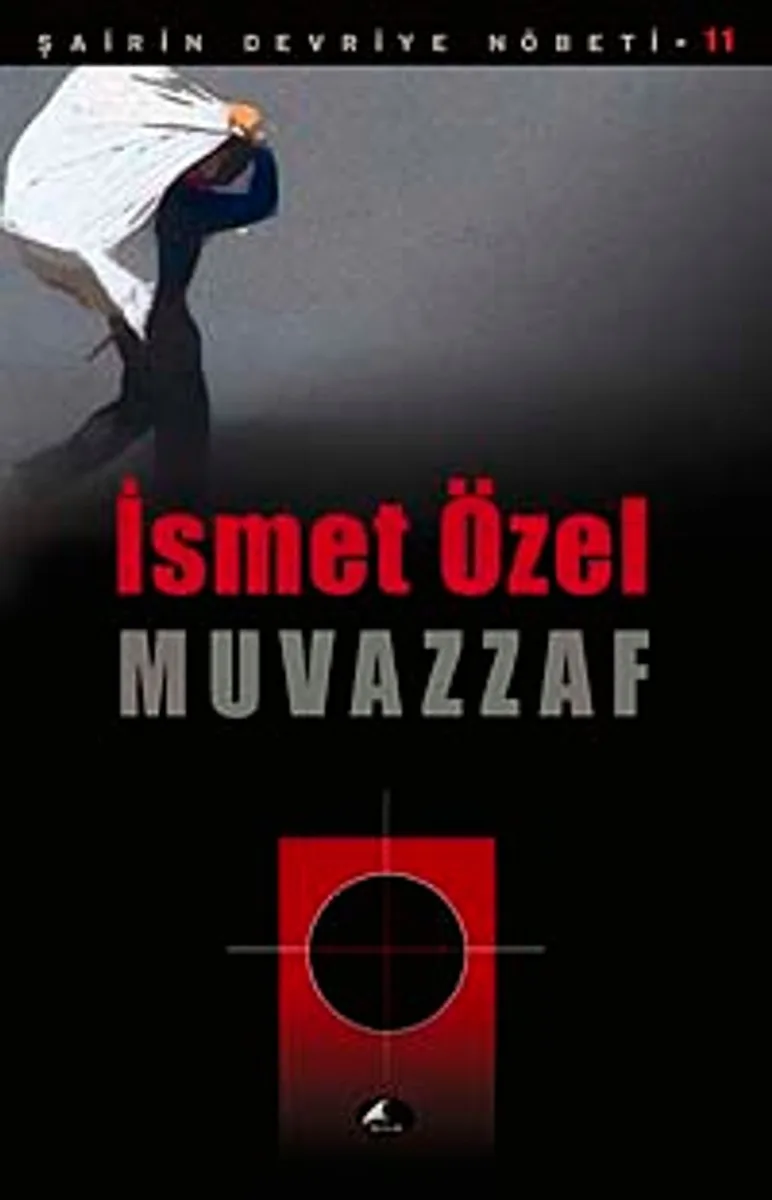 Muvazzaf / Şairin Devriye Nöbeti -11