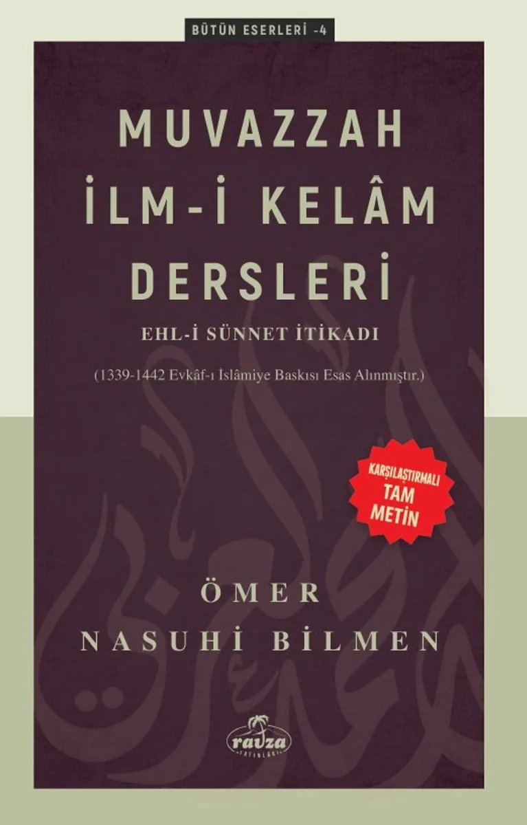 Muvazzah İlmi Kelam Dersleri - Ehli Sünnet İtikadı (Karşılaştırmalı Tam Metin)