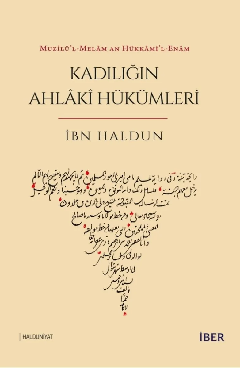 Muz&icirc;lü'l-Melam an Hükkami'l-Enam - Kadılığın Ahlak&icirc; Hükümleri