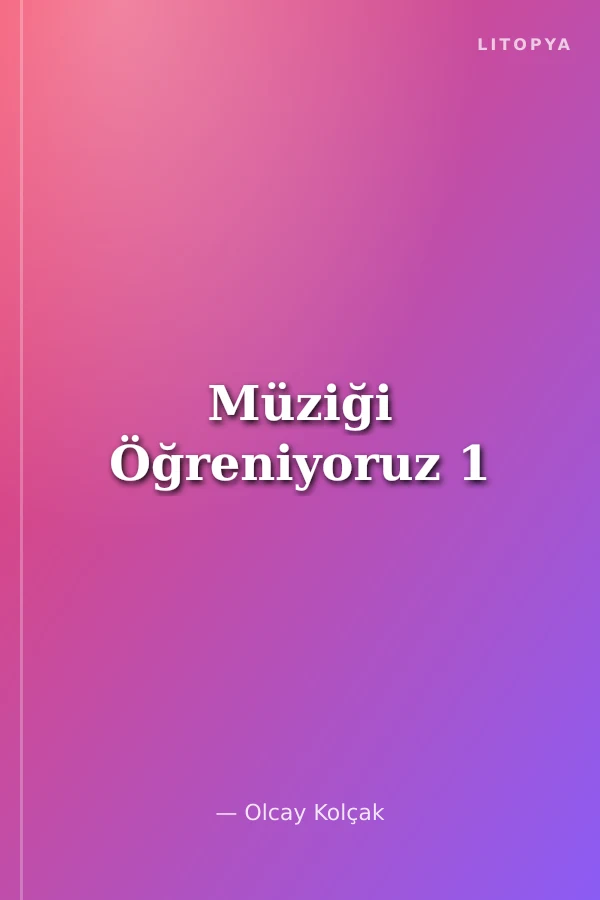 Müziği Öğreniyoruz 1