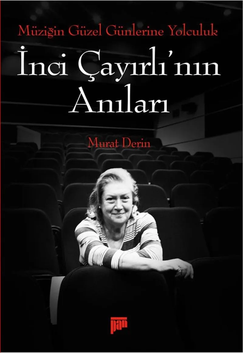 Müziğin Güzel Günlerine Yolculuk İnci Çayırlı'nın Anıları