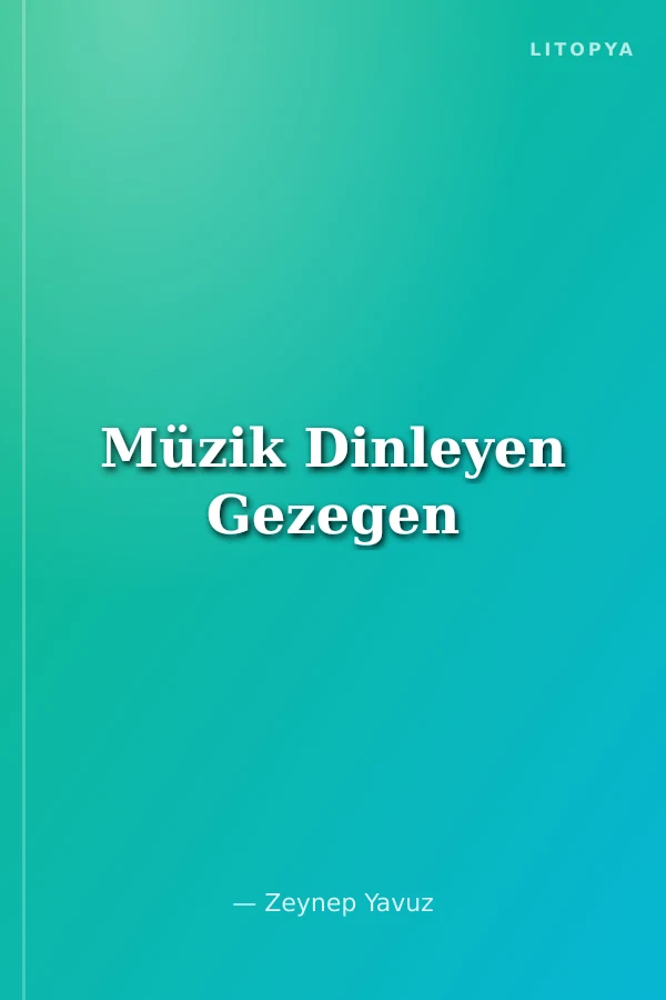 Müzik Dinleyen Gezegen