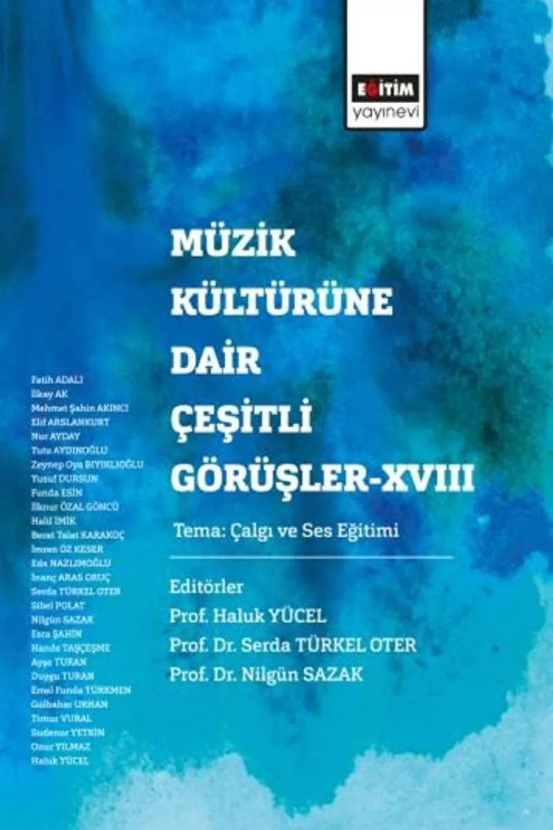Müzik Kültürüne Dair Çeşitli Görüşler XVIII