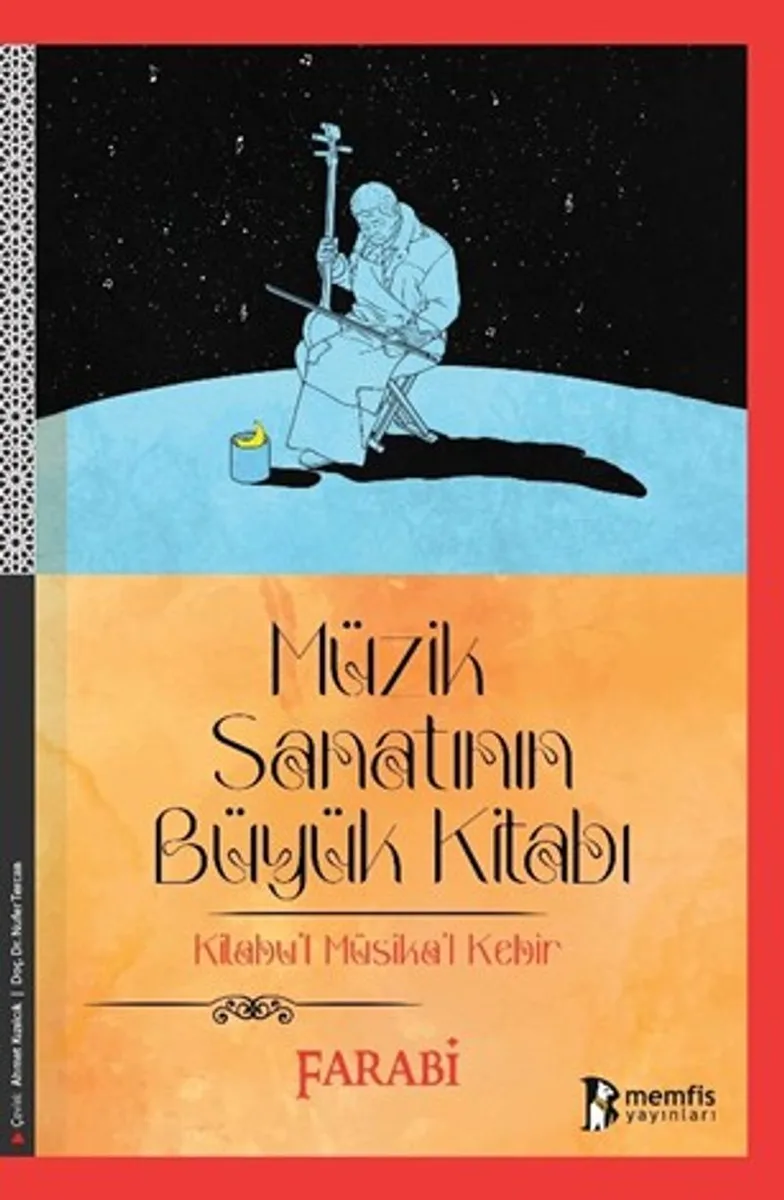 Müzik Sanatının Büyük Kitabı Kitabul Müsikal Kebir