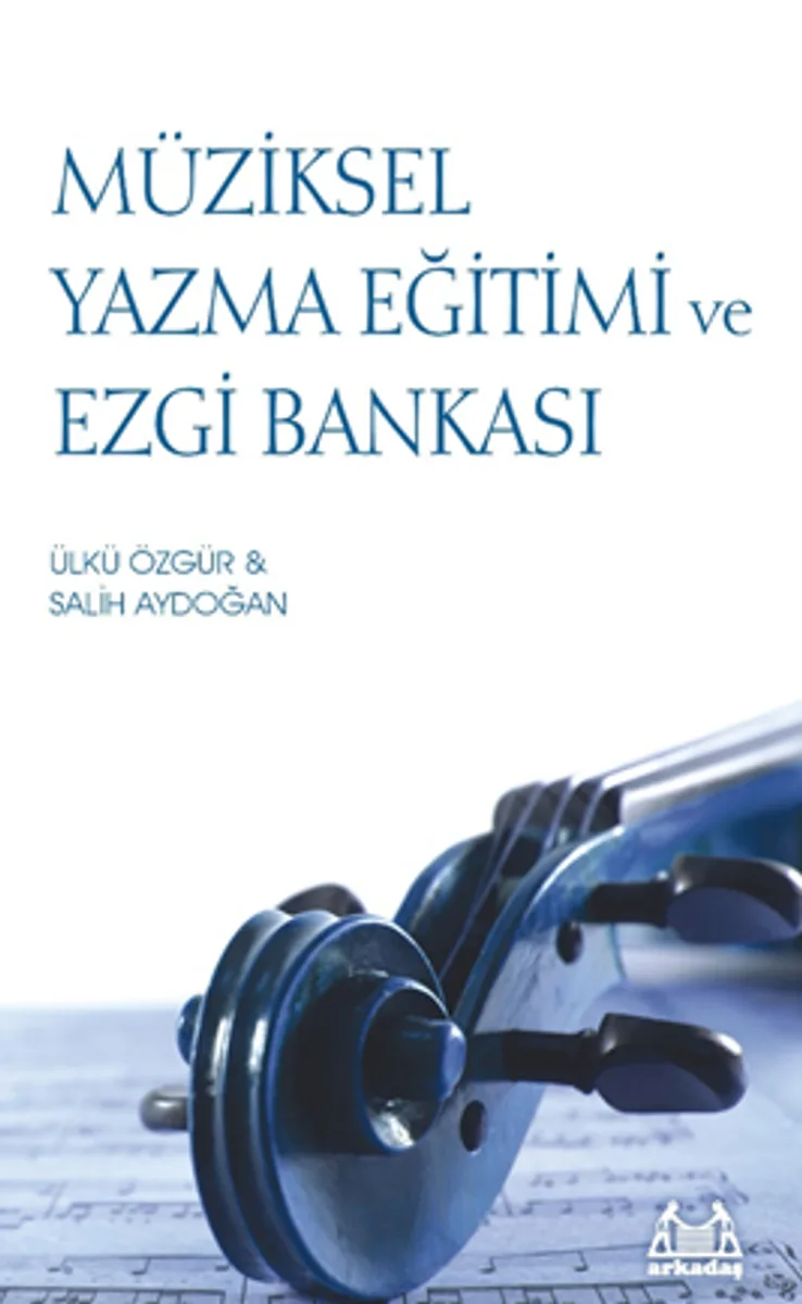 Müziksel Yazma Eğitimi ve Ezgi Bankası