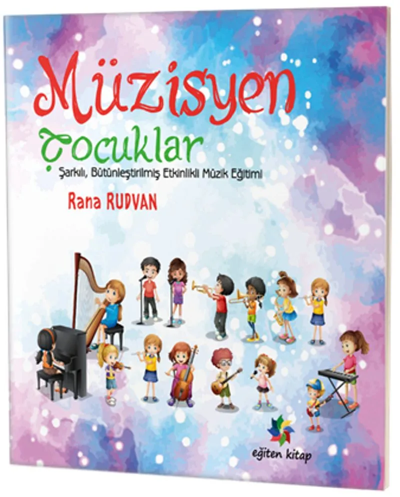 Müzisyen Çocuklar Şarkılı, Bütünleştirilmiş Etkinlikli Müzik Eğitimi