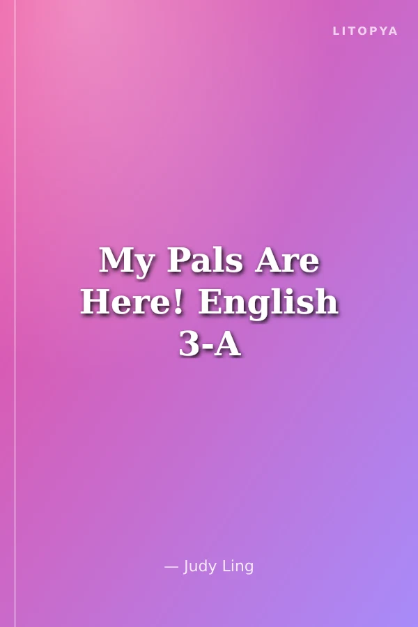 My Pals Are Here! English 3-A