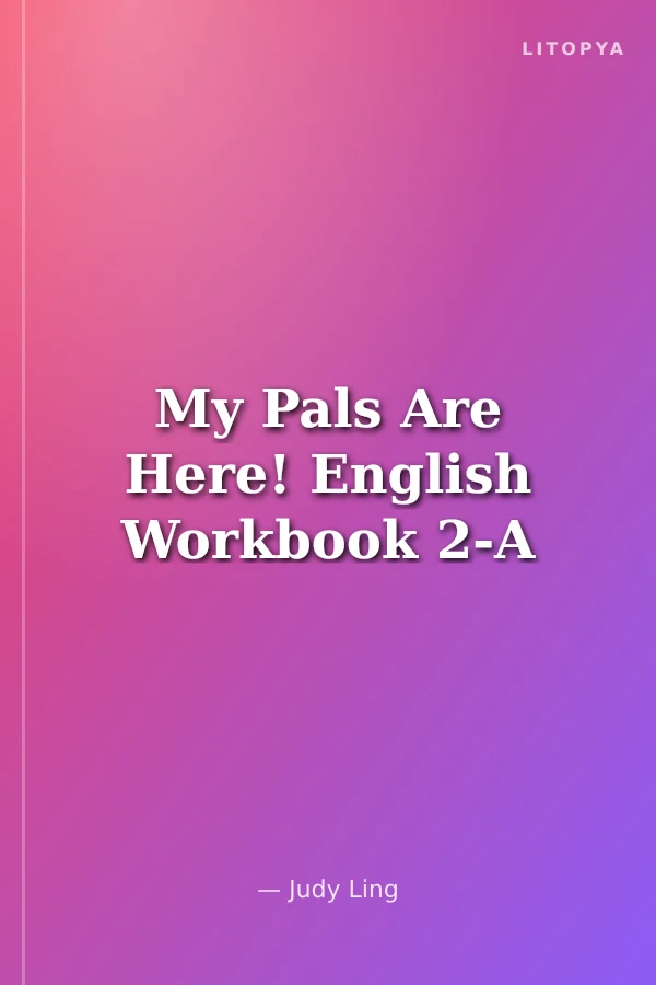 My Pals Are Here! English Workbook 2-A