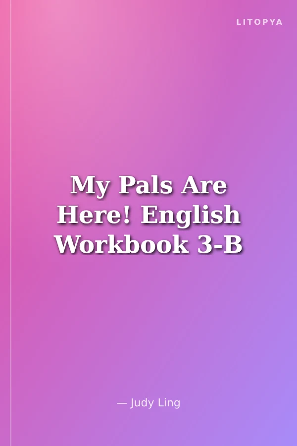 My Pals Are Here! English Workbook 3-B