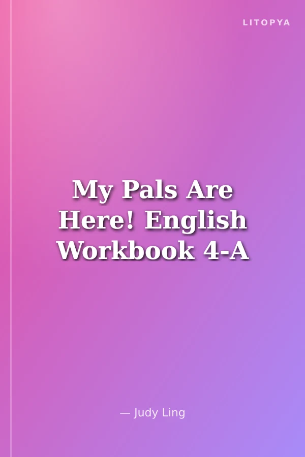 My Pals Are Here! English Workbook 4-A