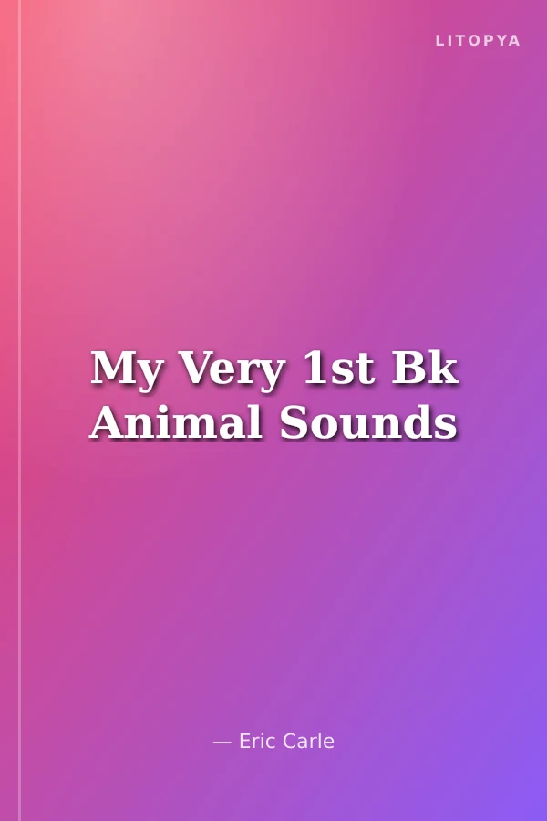 My Very 1st Bk Animal Sounds