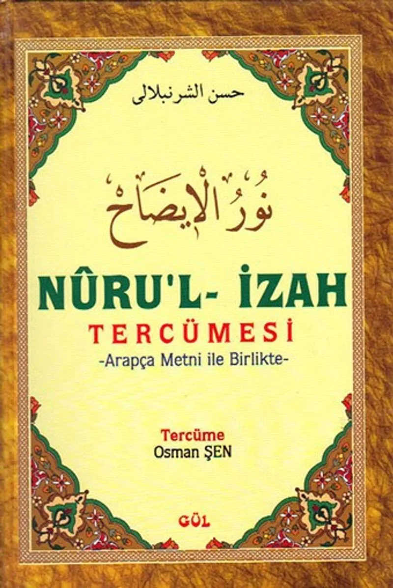 N&ucirc;ru'l-İzah Tercümesi (Arapça Metni ile Birlikte)