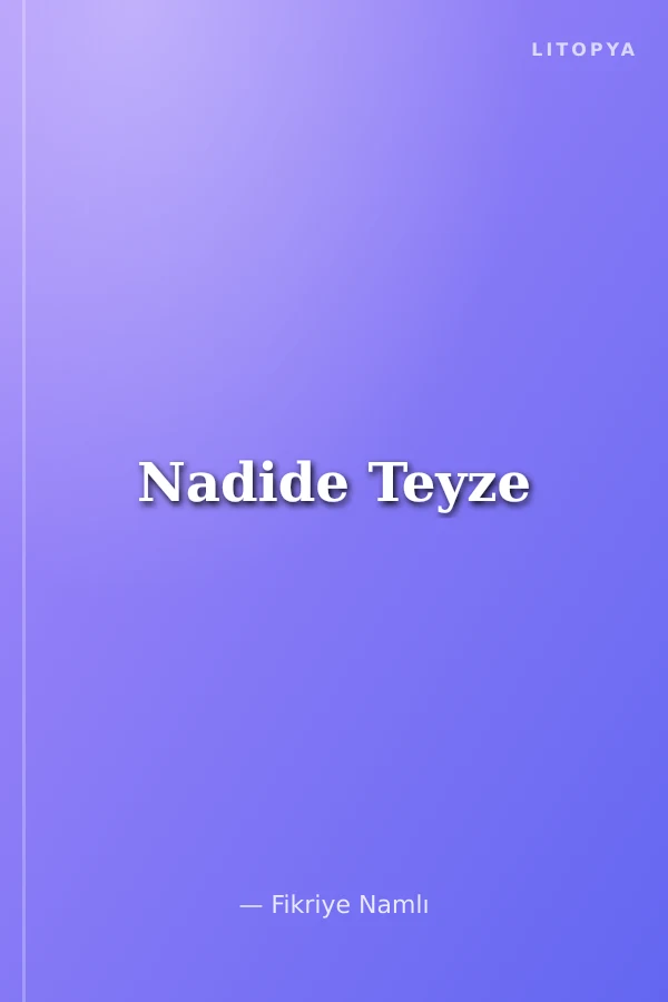 Nadide Teyze