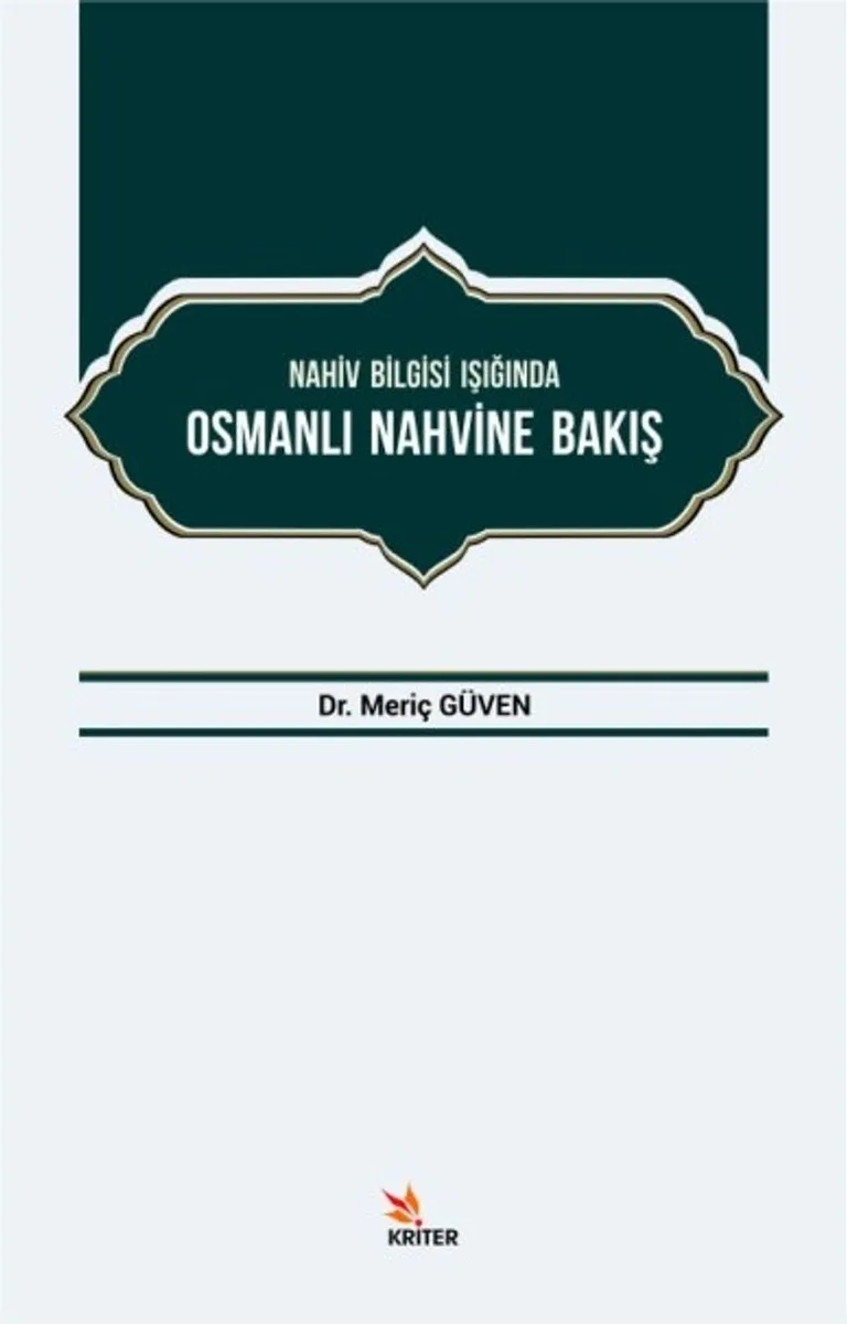 Nahiv Bilgisi Işığında Osmanlı Nahvine Bakış