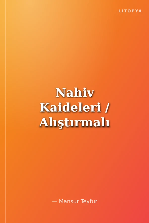 Nahiv Kaideleri / Alıştırmalı