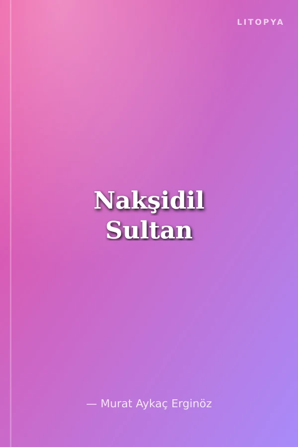 Nakşidil Sultan