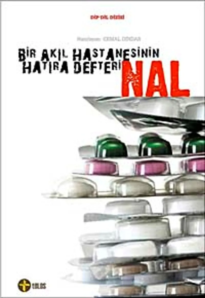 Nal Bir Akıl Hastanesinin Hatıra Defteri