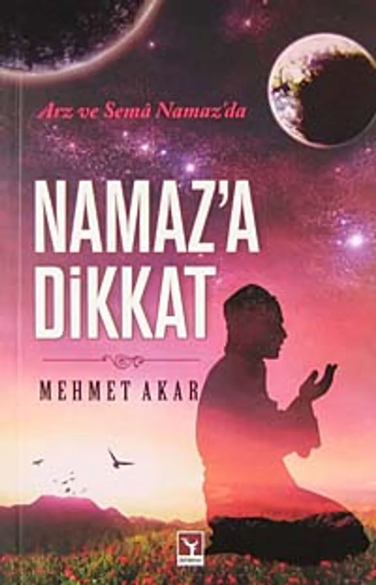 Namaz'a Dikkat