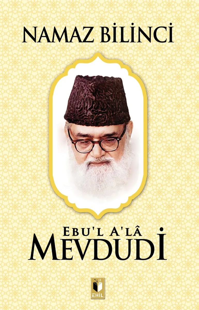 Namaz Bilinci (Ebu'l Ala Mevdudi)