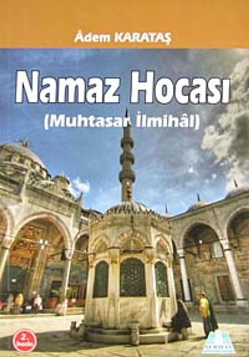 Namaz Hocası (Muhtasar İlmihali)