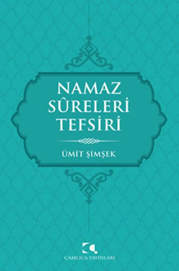 Namaz Sureleri Tefsiri