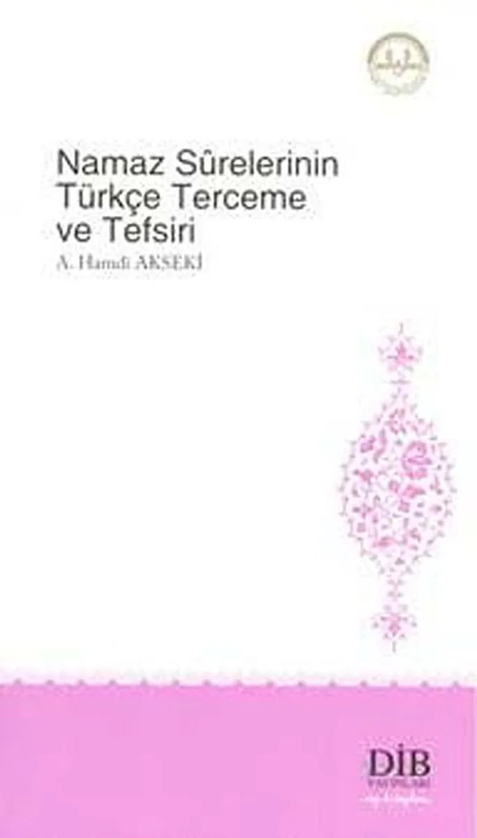 Namaz Surelerinin Türkçe Terceme ve Tefsiri