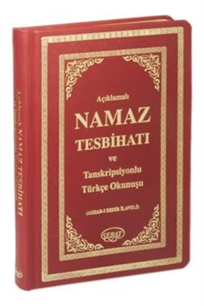 Namaz Tesbihatı ve Transkripsiyonlu Türkçe Okunuşu (Termo Deri, Yaldızlı) Kod:1008 Ashab-ı Bedir İlaveli