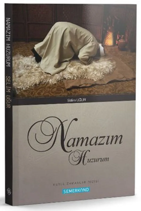 Namazım Huzurum