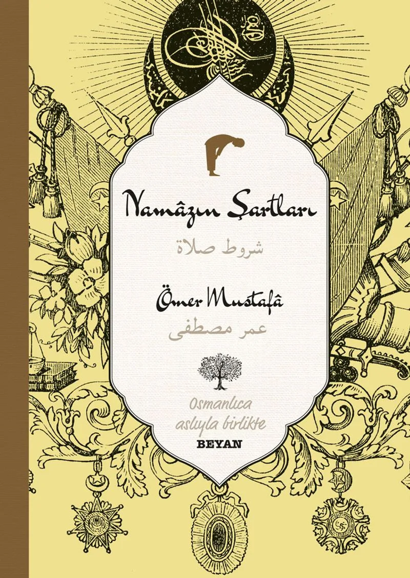 Namazın Şartları (İki Dil (Alfabe) Bir Kitap - Osmanlıca-Türkçe)