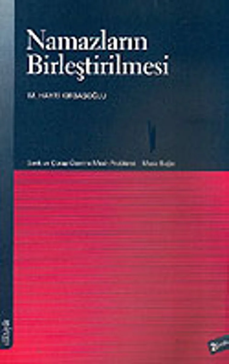 Namazların Birleştirilmesi