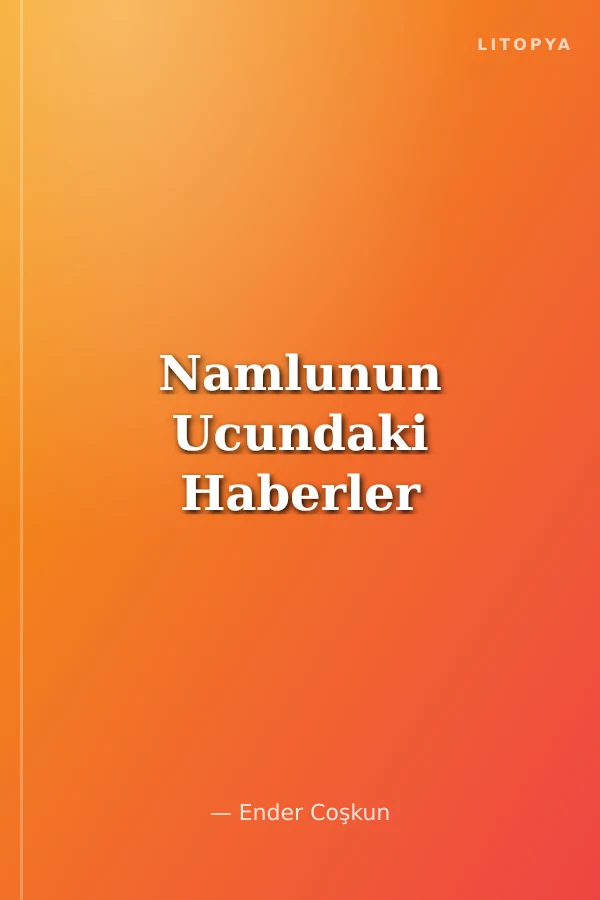 Namlunun Ucundaki Haberler