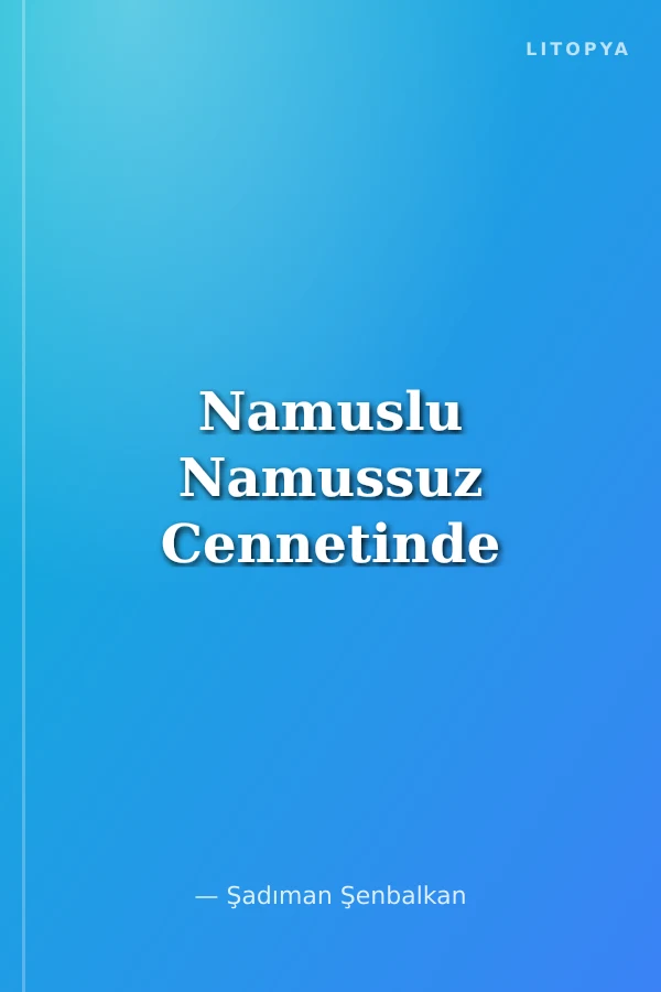 Namuslu Namussuz Cennetinde