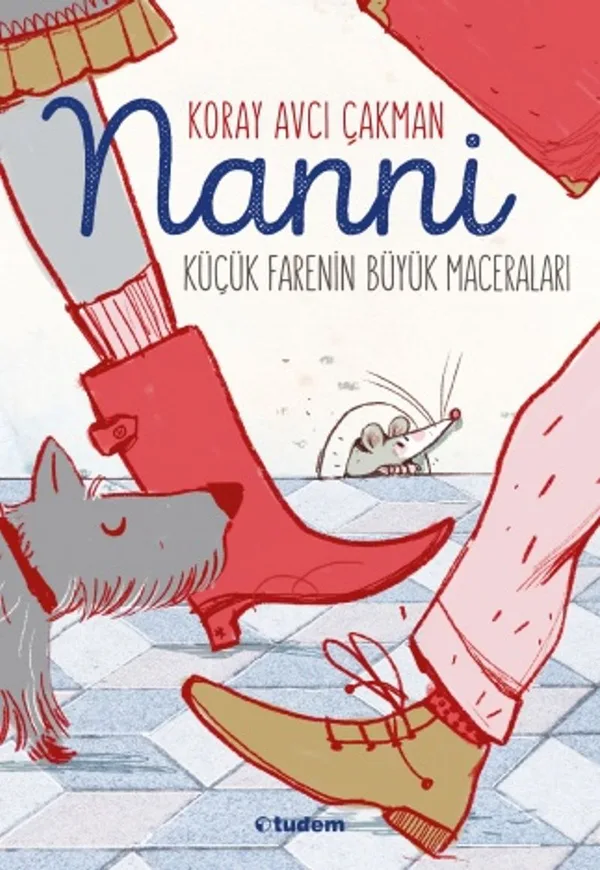 Nanni Küçük Farenin Büyük Maceraları