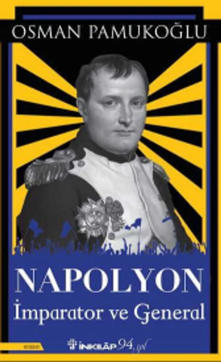 Napolyon İmparator ve General