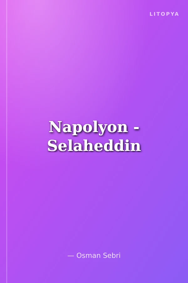 Napolyon - Selaheddin