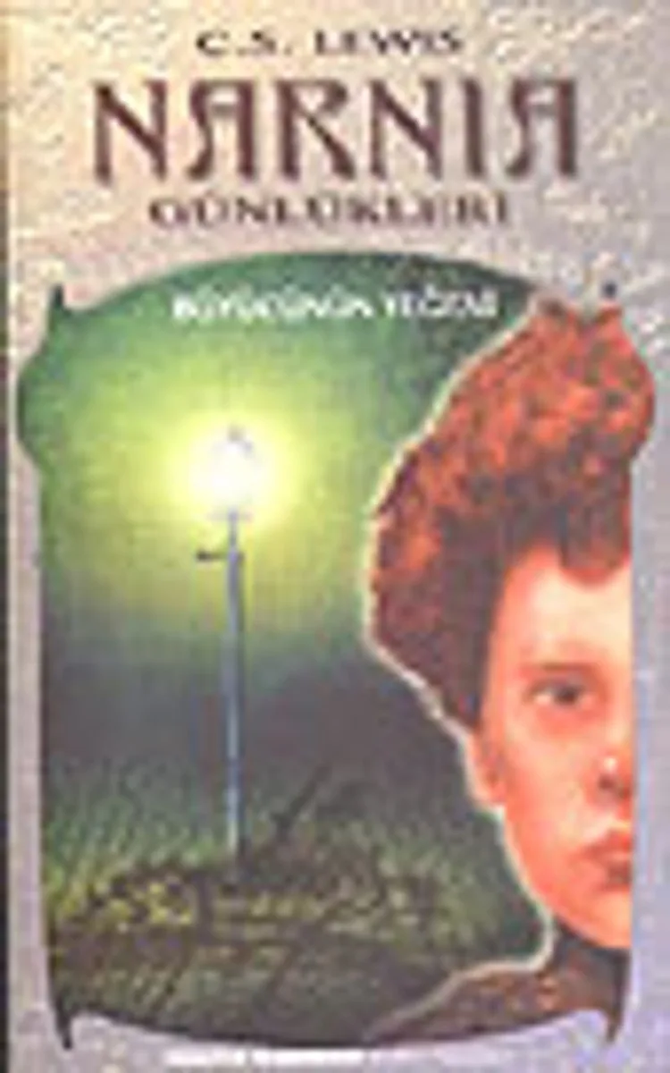 Narnia Günlükleri 1 / Büyücünün Yeğeni