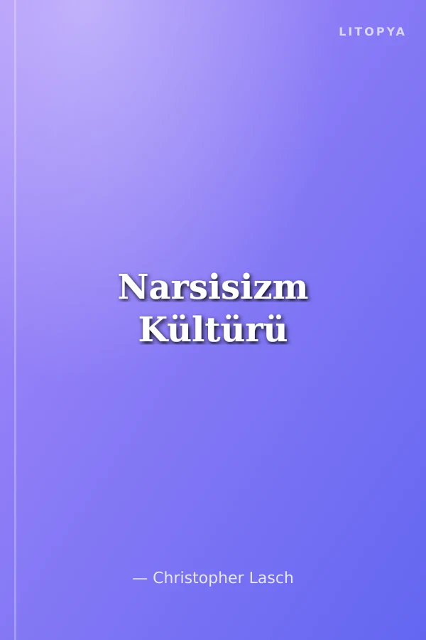 Narsisizm Kültürü