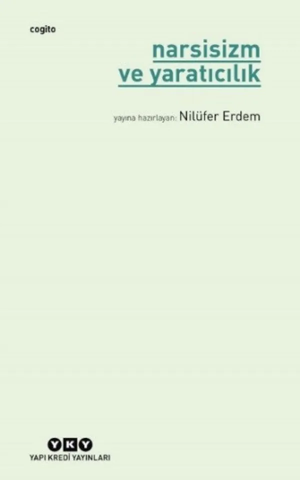 Narsisizm ve Yaratıcılık