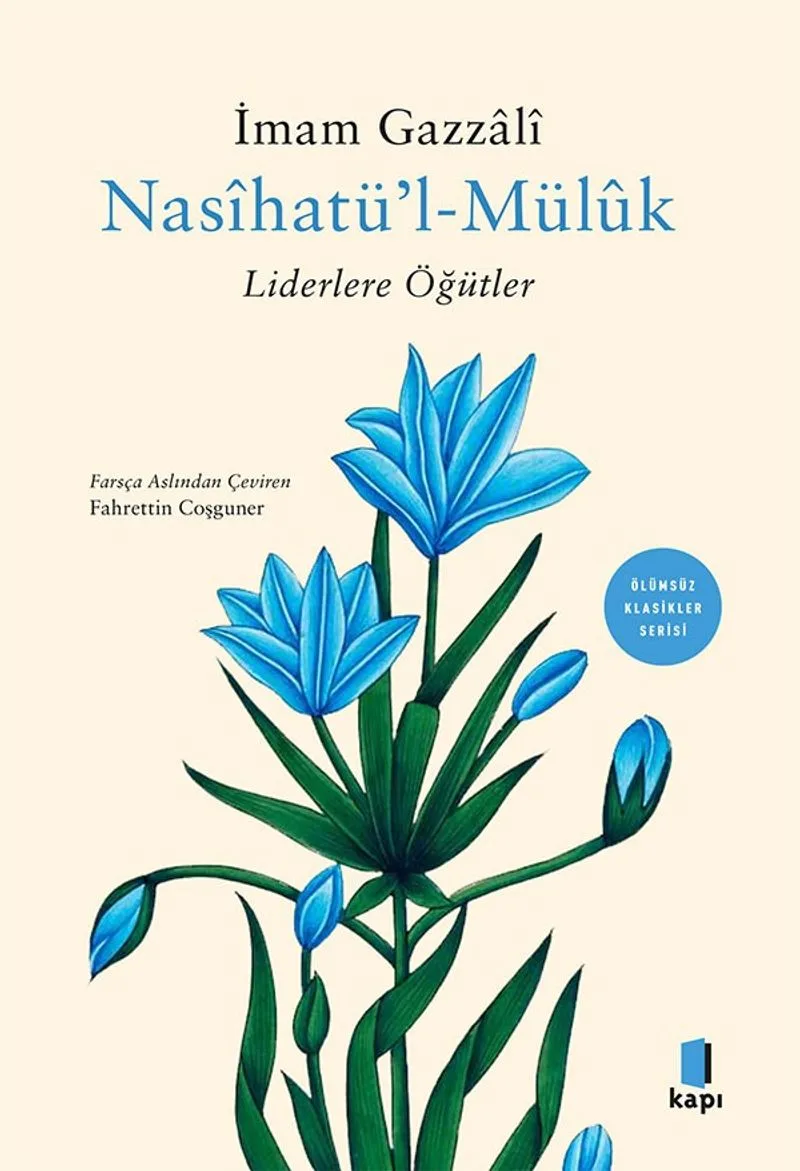 Nasihatül Müluk Liderlere Öğütler