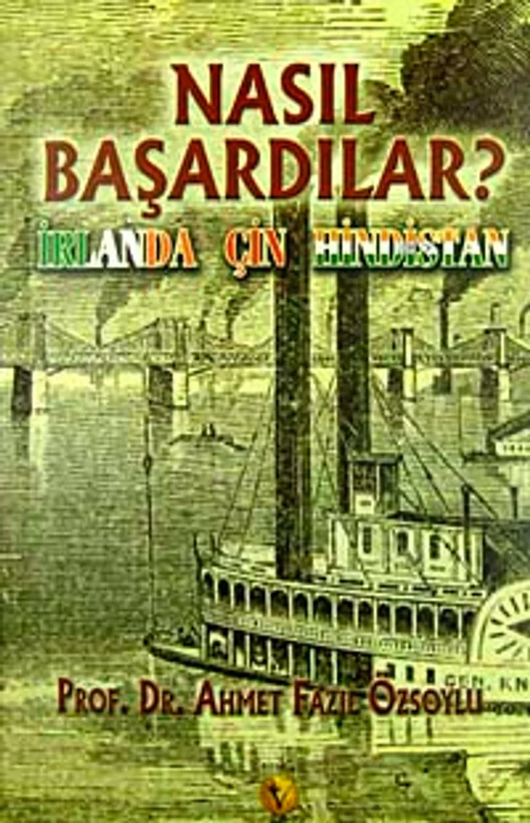 Nasıl Başardılar? İrlanda-Çin-Hindistan